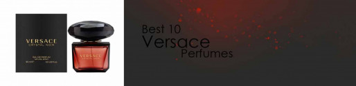 10 Best Versace Perfumes For Women buying guide