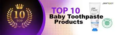 Top 10 Best Baby Toothpaste Products : Ultimate Buyer Guide