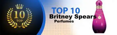 Top 10 Best Britney Spears perfumes : Ultimate Buyer Guide