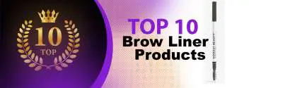 Top 10 Best Brow Liner Products : Ultimate Buyer Guide