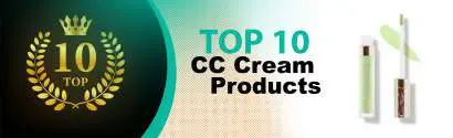 Top 10 Best CC Cream Products : Ultimate Buyer Guide