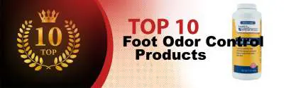 Top 10 Best Foot Odor Control Products : Ultimate Buyer Guide