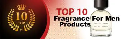 Top 10 Best Fragrance For Men Products : Ultimate Buyer Guide