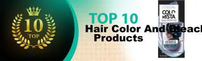 Top 10 Best Hair Color And Bleaching Products : Ultimate Buyer Guide