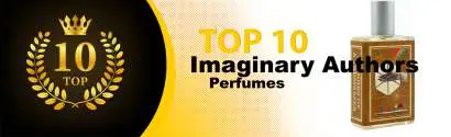 Top 10 Best Imaginary Authors perfumes : Ultimate Buyer Guide