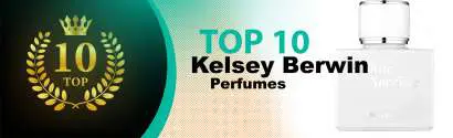 Top 10 Best Kelsey Berwin perfumes : Ultimate Buyer Guide