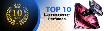 Top 10 Best Lancôme perfumes : Ultimate Buyer Guide