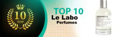 Top 10 Best Le Labo perfumes : Ultimate Buyer Guide