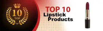 Top 10 Best Lipstick Products : Ultimate Buyer Guide