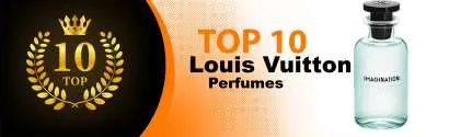 Top 10 Best Louis Vuitton perfumes : Ultimate Buyer Guide