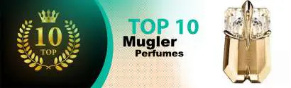Top 10 Best Mugler perfumes : Ultimate Buyer Guide