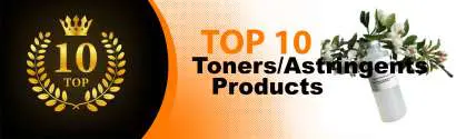Top 10 Best Toners/Astringents Products : Ultimate Buyer Guide