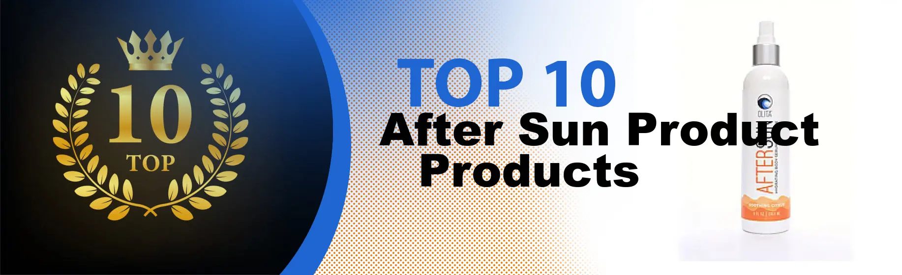 Top 10 Best After Sun Product Products : Ultimate Buyer Guide