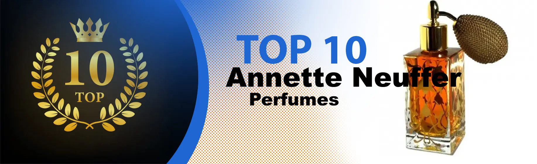 Top 10 Best Annette Neuffer perfumes : Ultimate Buyer Guide