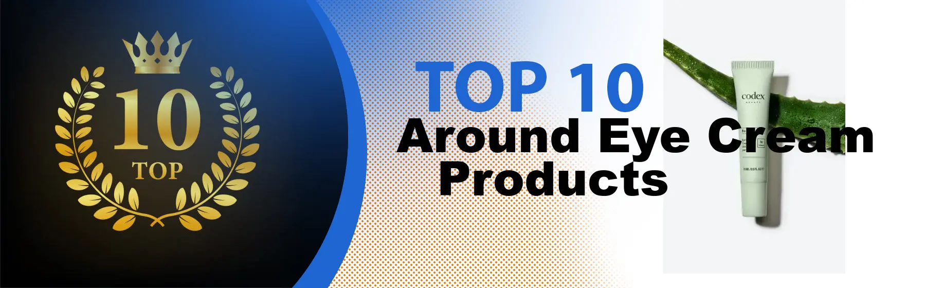 Top 10 Best Around Eye Cream Products : Ultimate Buyer Guide