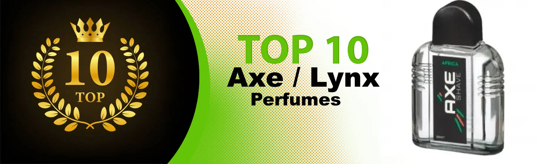 Top 10 Best Axe / Lynx perfumes : Ultimate Buyer Guide