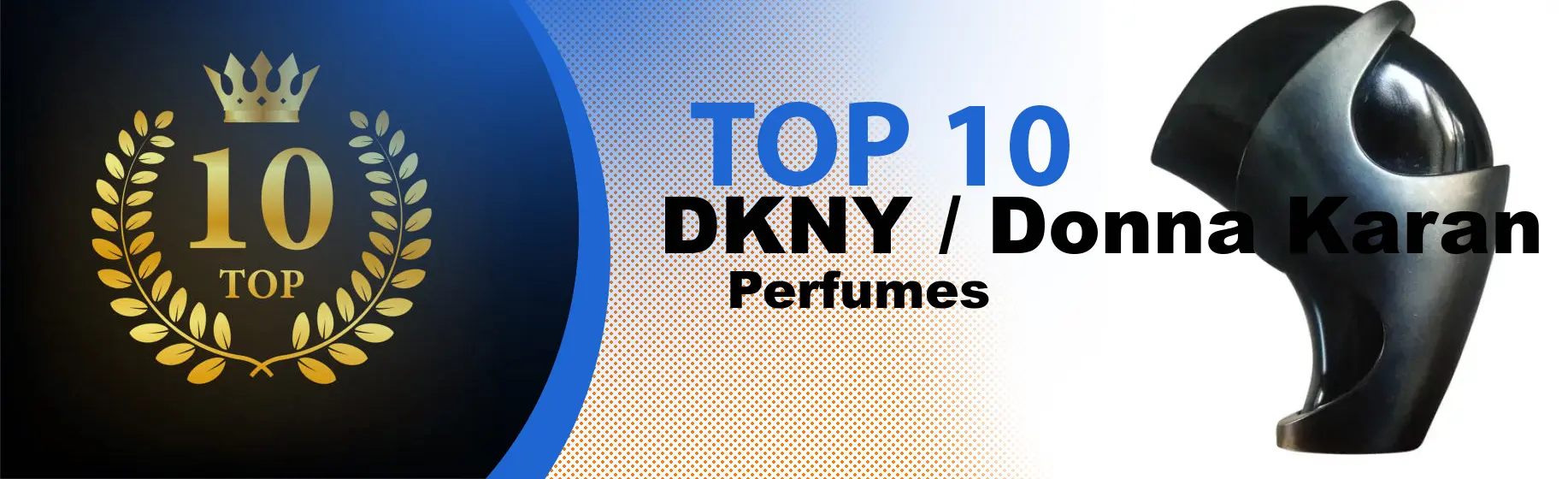 Top 10 Best DKNY / Donna Karan perfumes : Ultimate Buyer Guide