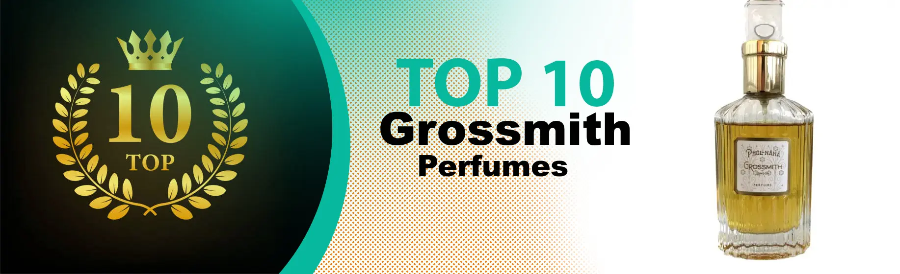 Top 10 Best Grossmith perfumes : Ultimate Buyer Guide