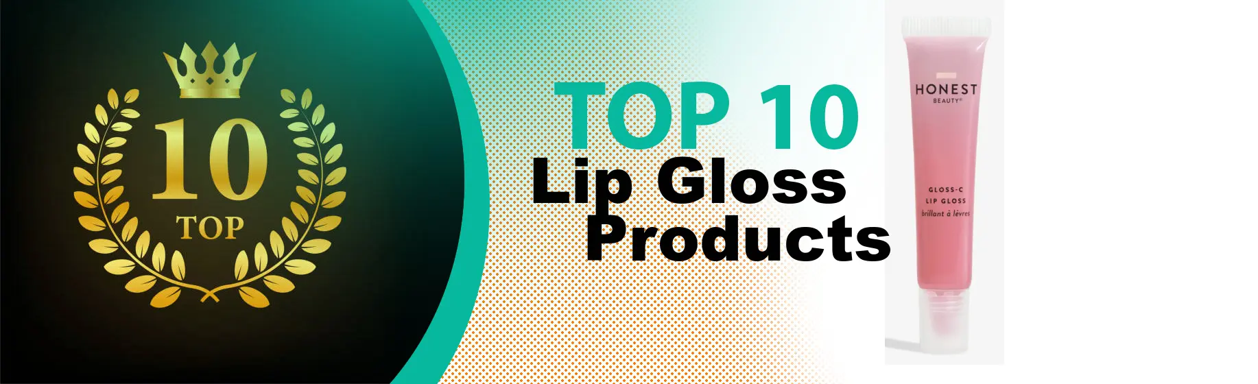 Top 10 Best Lip Gloss Products : Ultimate Buyer Guide