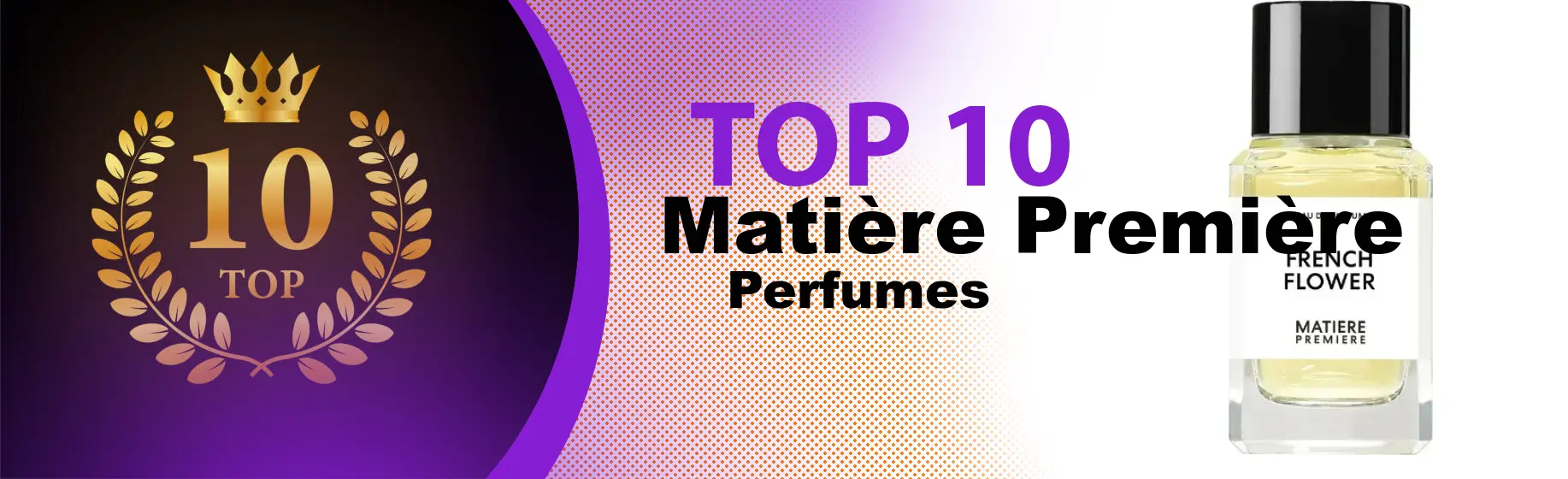 Top 10 Best Matière Première perfumes : Ultimate Buyer Guide