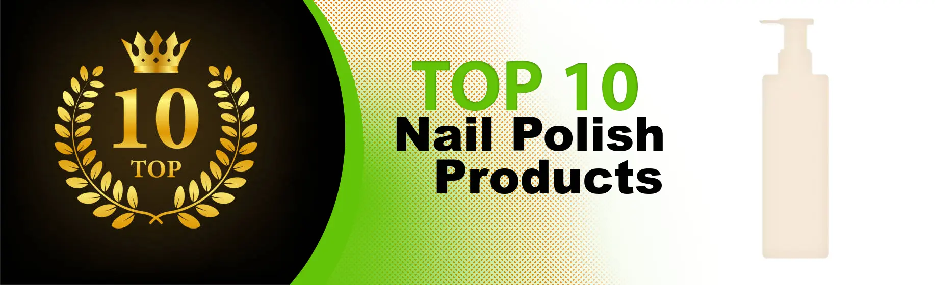 Top 10 Best Nail Polish Products : Ultimate Buyer Guide
