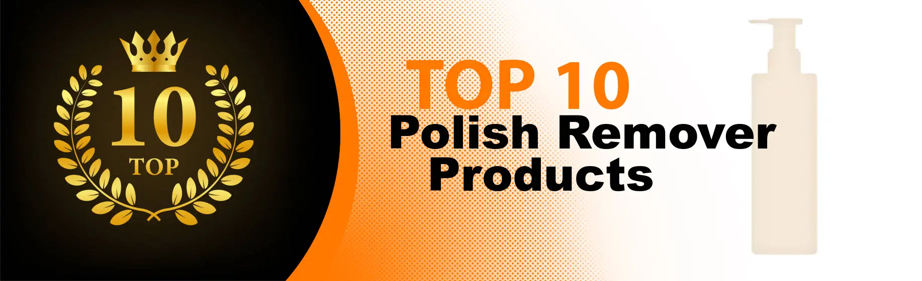 Top 10 Best Polish Remover Products Ultimate Buyer Guide in April 2024