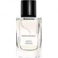 Banana Republic Neroli Woods, Confidence Booster Banana Republic Perfume with Mandarin orange leaf Fragrance of The Year