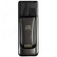Evody Collection Première - Cuir Blanc, Winner! The Best Overall Evody Perfume of The Year