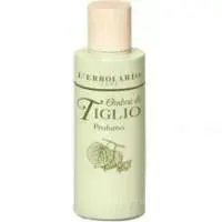L'Erbolario Ombra di Tiglio, Most sensual L'Erbolario Perfume with Linden blossom Fragrance of The Year