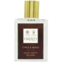 Yardley Citrus - Wood, 2nd Place! The Best Bergamot Scented Yardley Perfume of The Year